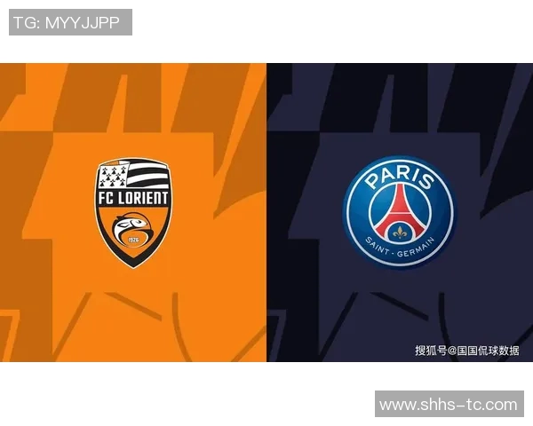 洛里昂主场迎战巴黎圣日尔曼期待精彩对决与激烈竞争